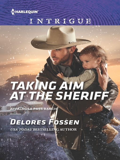 Title details for Taking Aim at the Sheriff by Delores Fossen - Wait list